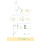 Exploring Twentieth Century Vocal Music