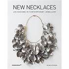 New Necklaces: 400 Designs in Contemporary Jewellery