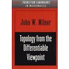 John Milnor: Topology from the Differentiable Viewpoint