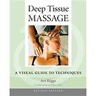 Art Riggs: Deep Tissue Massage, Revised Edition