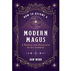 Don Webb: How to Become a Modern Magus