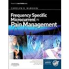 Carolyn McMakin: Frequency Specific Microcurrent in Pain Management