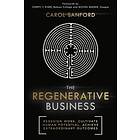 Carol Sanford: The Regenerative Business