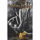 Amelia Hutchins: Fighting Destiny