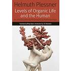 Helmuth Plessner: Levels of Organic Life and the Human