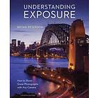 B Peterson: Understanding Exposure, Fourth Edition