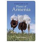 Tamar Galstyan: A Field Guide to the Plants of Armenia