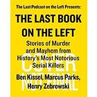 Ben Kissel, Marcus Parks, Henry Zebrowski: The Last Book On Left