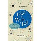 Paul J Silvia: How to Write a Lot