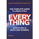 Adam Rutherford, Hannah Fry: Complete Guide To Absolutely Everything (Abr Advent