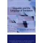 Kirsten Malmkjaer: Linguistics and the Language of Translation