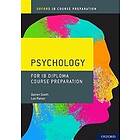 Darren Seath: Oxford IB Diploma Programme: Course Preparation Psychology Student Book