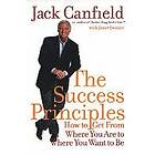 Jack Canfield, Janet Switzer: The Success Principles