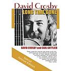 Carl Gottlieb, David Crosby: Long Time Gone: the autobiography of David Crosby