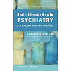 Charles H Kellner: Brain Stimulation in Psychiatry