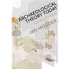 I Hodder: Archaeological Theory Today 2e