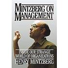 Henry Mintzberg: Mintzberg on Management