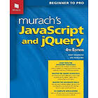 Mary Delamater, Zak Ruvalcaba: Murach's JavaScript and jQuery (4th Edition)