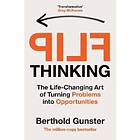 Berthold Gunster: Flip Thinking