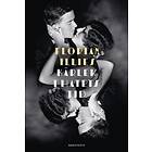 Florian Illies: Kärlek i hatets tid Europa på randen till världskrig 1929-1939