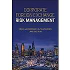 H Jankensgard: Corporate Foreign Exchange Risk Management