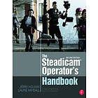 Jerry Holway, Laurie Hayball: The Steadicam Operator's Handbook 2nd Edition