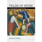 Markus Gabriel: Fields of Sense