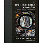 Michael Hunter: The Hunter Chef Cookbook