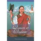 Tsultrim Allione: Women of Wisdom