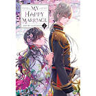 My Happy Marriage, Vol. 2 (light novel)