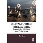Digital Futures for Learning