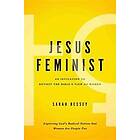 Jesus Feminist: An Invitation to Revisit the Bible's View of Women