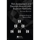 Risk Assessment and Decision Analysis with Bayesian Networks