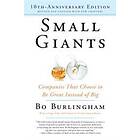 Bo Burlingham: Small Giants--10th-anniversary