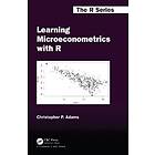 Christopher P Adams: Learning Microeconometrics with R