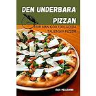 Gaia Pellegrini: Den Underbara Pizzan