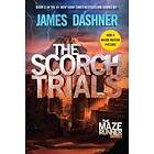James Dashner: The Scorch Trials (Maze Runner, Book Two)