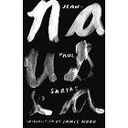 Jean-Paul Sartre, Carol Cosman, Richard Howard, James Wood: Nausea