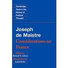 Joseph de Maistre: Maistre: Considerations on France