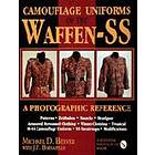 Michael Beaver: Camouflage Uniforms of the Waffen-SS A Photographic Reference