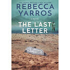 Rebecca Yarros: The Last Letter