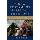 A New Testament Biblical Theology – The Unfolding of the Old Testament in the New