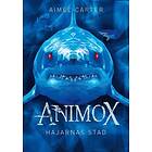 Animox: Hajarnas stad (3)
