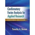 Confirmatory Factor Analysis for Applied Research