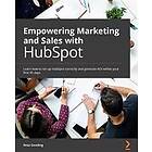 Empowering Marketing and Sales with HubSpot