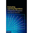 Evaluating Learning Algorithms