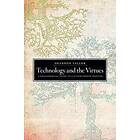 Technology and the Virtues