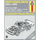 J H Haynes, Tom Schauwecker: Mercedes-Benz 350 &; 450 (71 80)