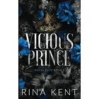 Rina Kent: Vicious Prince