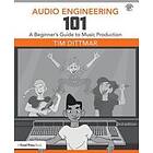 Audio Engineering 101